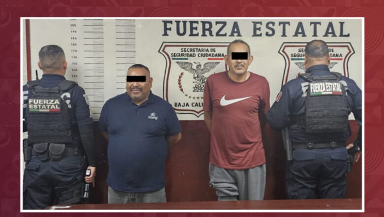 Cae par de presuntos huachicoleros en Tecate