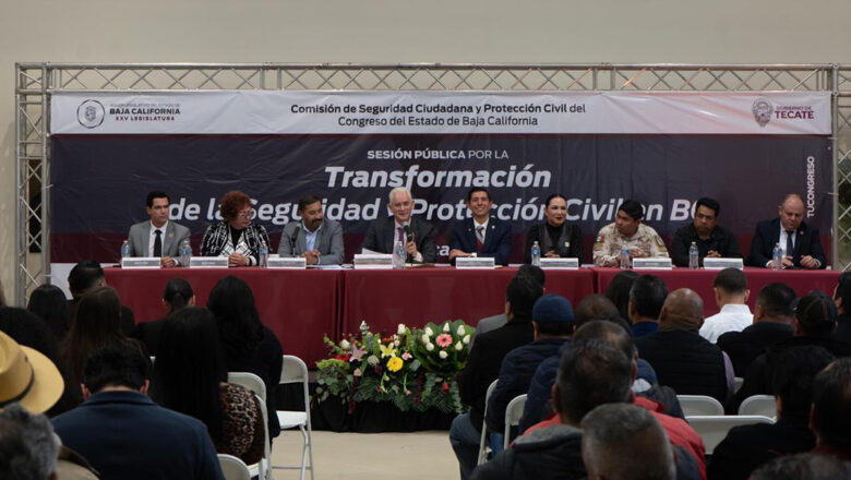 Llevan sesión de la Comisión de Seguridad Pública a Tecate 