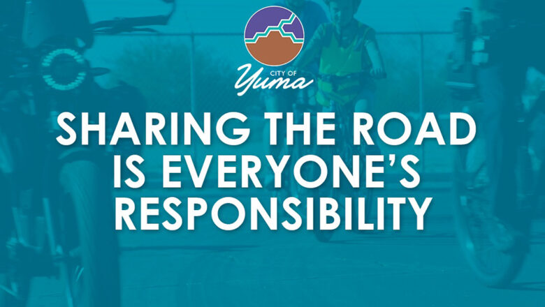 City of Yuma encourages cyclists and motorists to share the road
