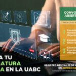 UABC abre convocatoria 2026-8 para licenciaturas en modalidad no escolarizada
